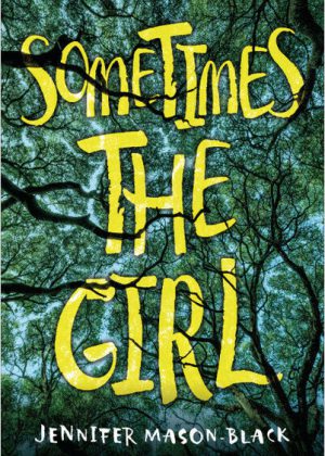 Sometimes the Girl